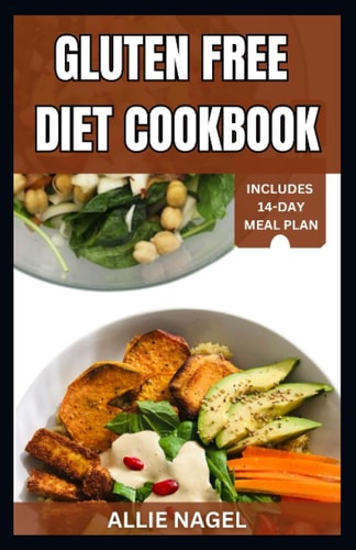 Gluten Free Diet Cookbook Simple No-Gluten Cooking Guide for Healthy Living