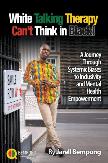 White Talking Therapy Cant Think in Black!