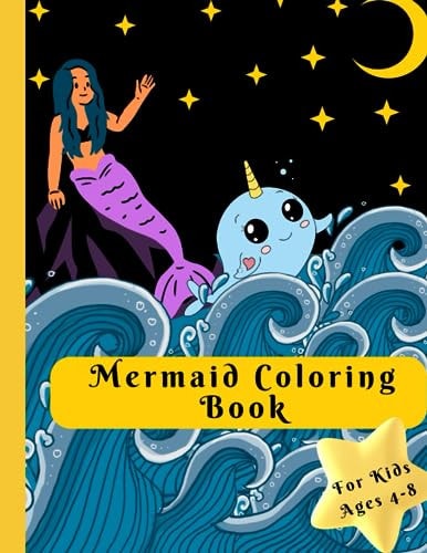 Mermaid Coloring Book Beautiful Mermaids With Their Cute Friends And Ocean Creatures For Kids.