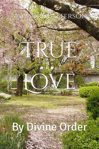True Love By Divine Order