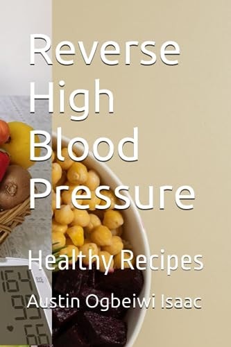 Reverse High Blood Pressure Healthy Recipes