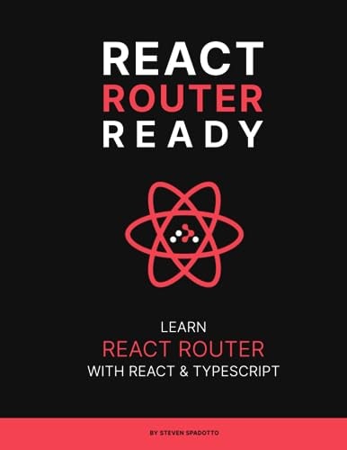 React Router Ready Learn React Router with React and TypeScript