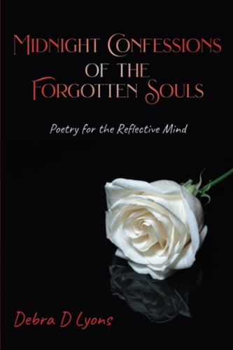 Midnight Confessions of the Forgotten Souls Poetry for the Reflective Mind