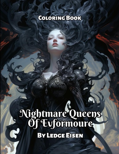 Nightmare Queens Of Evformoure Coloring Book