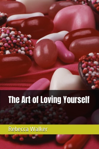 The Art of Loving Yourself