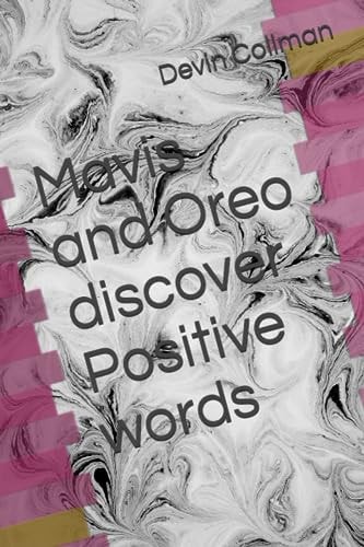 Mavis and Oreo Discover Positive Words