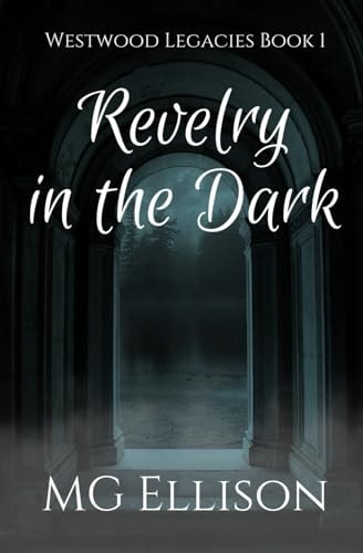 Revelry in the Dark