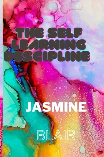 The Self Learning Descipline