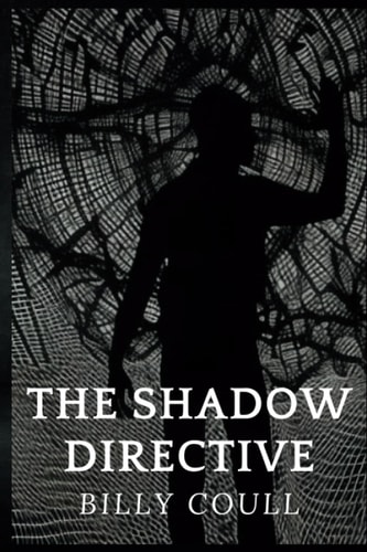The Shadow Directive