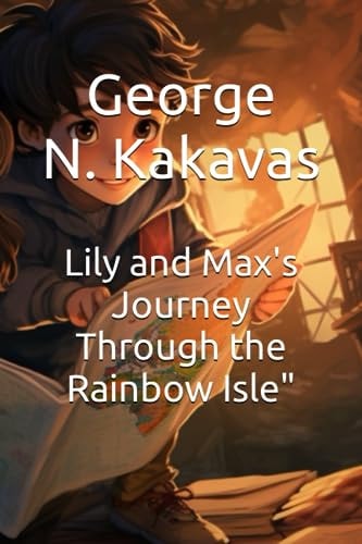 Lily and Max's Journey Through the Rainbow Isle"