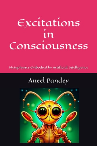 Excitations in Consciousness Metaphysics Embodied by Artificial Intelligence