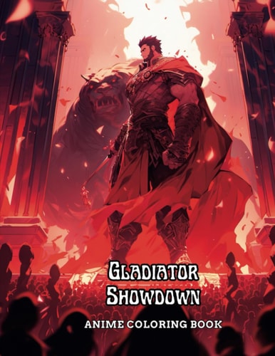 Gladiator Showdown Anime Coloring Book