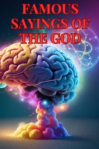 Famous Sayings of the God Inspiring Words from the Divine