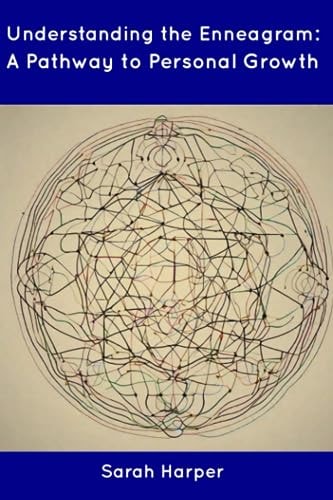 Understanding the Enneagram A Pathway to Personal Growth