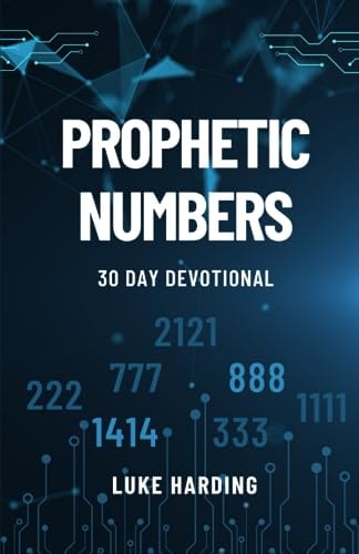 Prophetic Numbers 30 Day Devotional