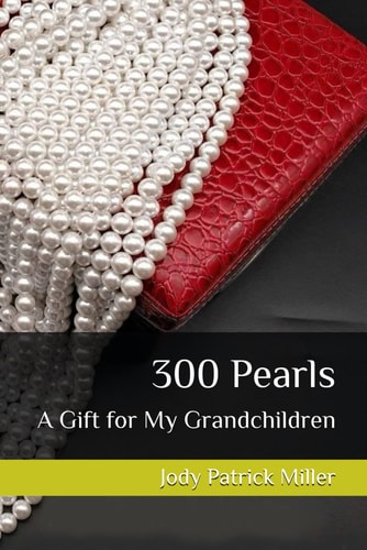 300 Pearls, A Gift for My Grandchildren