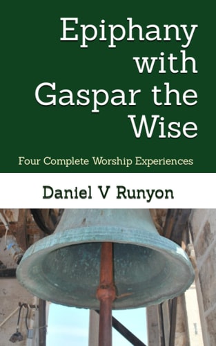 Epiphany with Gaspar the Wise Four Complete Worship Experiences