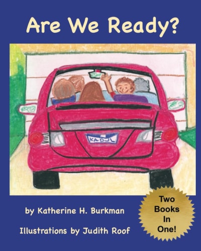 Are We Ready? / Are We There Yet? Two Books In One!