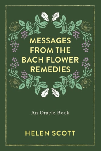 Messages From the Bach Flower Remedies An Oracle Book