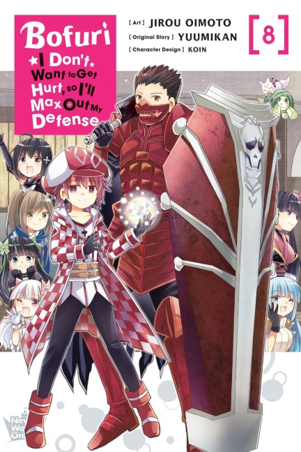 Bofuri: I Dont Want to Get Hurt, So Ill Max Out My Defense., Vol. 8 (Manga)