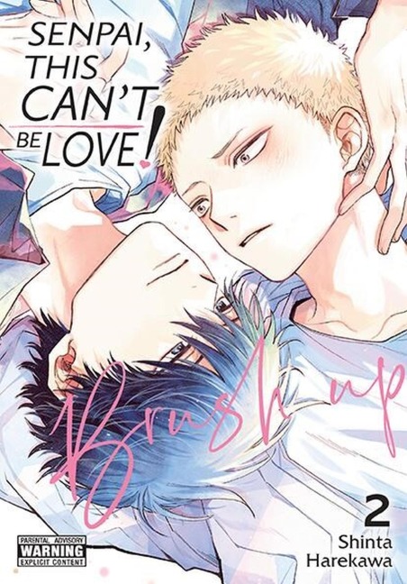Senpai, This Cant Be Love! Brush Up, Vol. 2: Volume 3