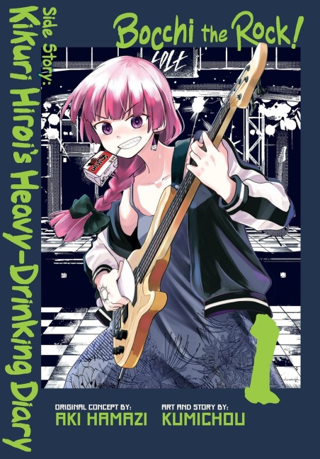 Bocchi the Rock! Side Story: Kikuri Hirois Heavy-Drinking Diary, Vol. 1
