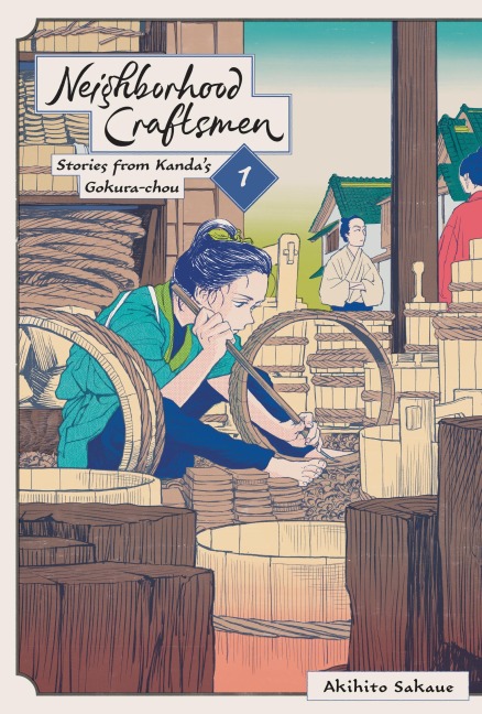 Neighborhood Craftsmen: Stories from Kandas Gokura-chou, Vol. 1