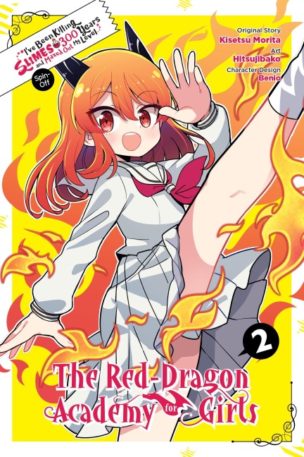 Ive Been Killing Slimes for 300 Years and Maxed Out My Level Spin-Off: The Red Dragon Academy for Girls, Vol. 2
