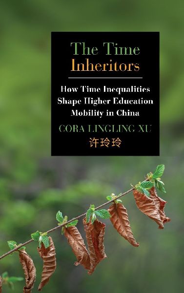 The Time Inheritors: How Time Inequalities Shape Higher Education Mobility in China
