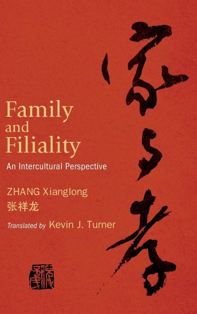 Family and Filiality: An Intercultural Perspective