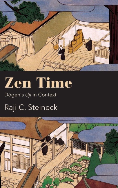 Zen Time: D¿gens Uji in Context