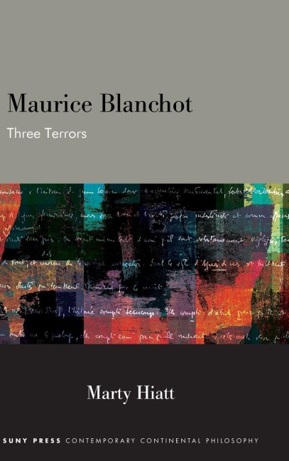 Maurice Blanchot: Three Terrors