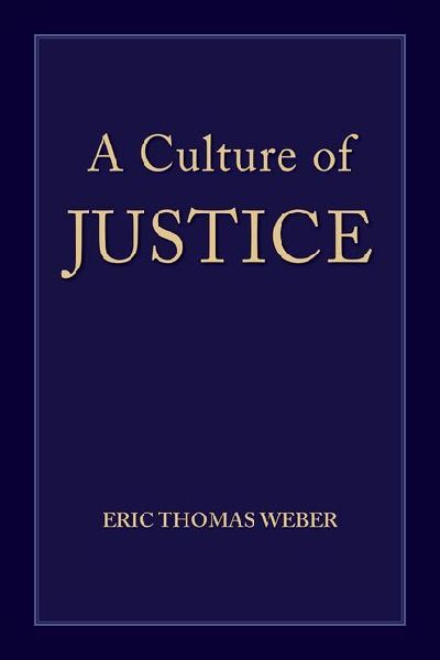 A Culture of Justice