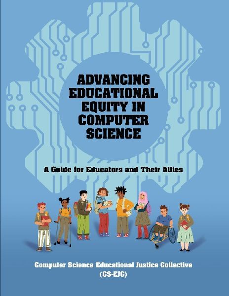 Advancing Educational Equity in Computer Science