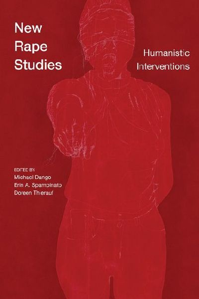 New Rape Studies: Humanistic Interventions