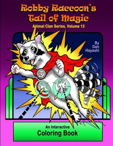 Robby Racoon's Tail of Magic Animal Clan Series, Volume 13