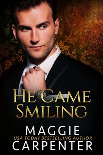 He Came Smiling A Dark Romance Thriller