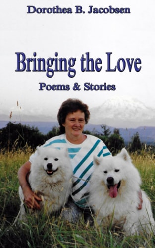 Bringing The Love Poems & Stories