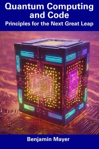 Quantum Computing and Code Principles for the Next Great Leap