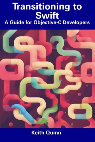 Transitioning to Swift A Guide for Objective-C Developers