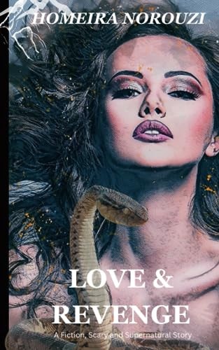 Love & Revenge A Fiction, Scary and Supernatural Story
