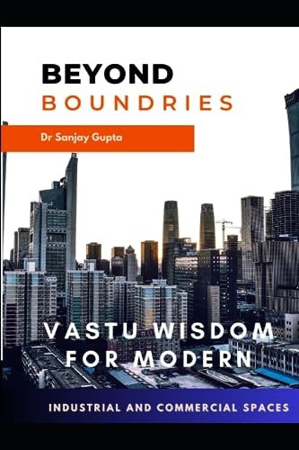 Beyond Boundaries Vastu Wisdom for Industrial and Commercial Space