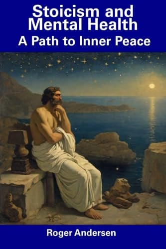 Stoicism and Mental Health A Path to Inner Peace