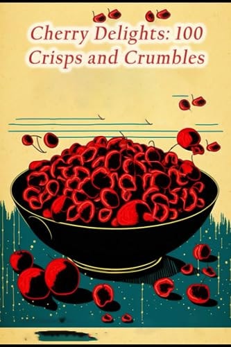 Cherry Delights 100 Crisps and Crumbles