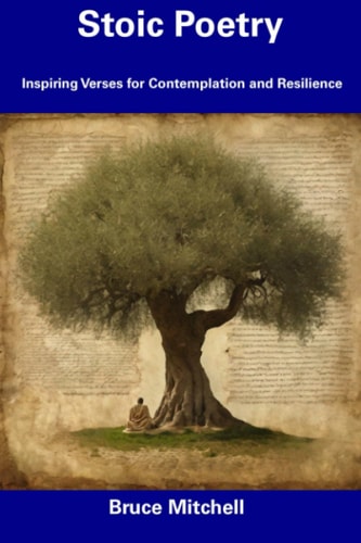 Stoic Poetry Inspiring Verses for Contemplation and Resilience