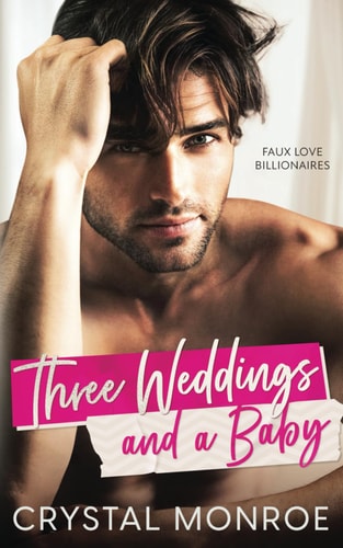 Three Weddings and a Baby
