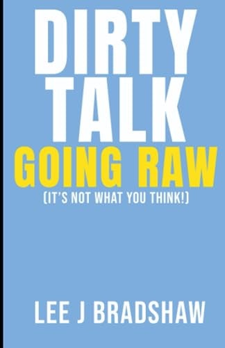 Dirty Talk Going Raw
