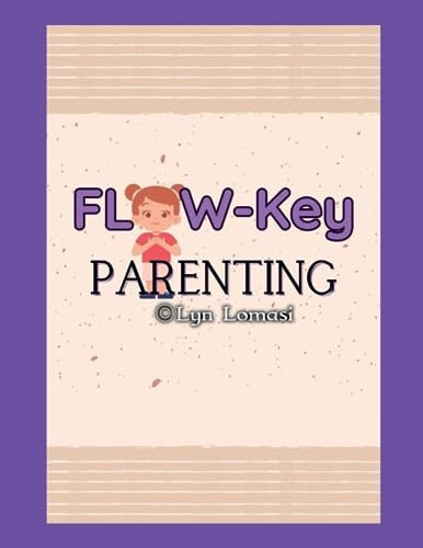Flow-Key Parenting
