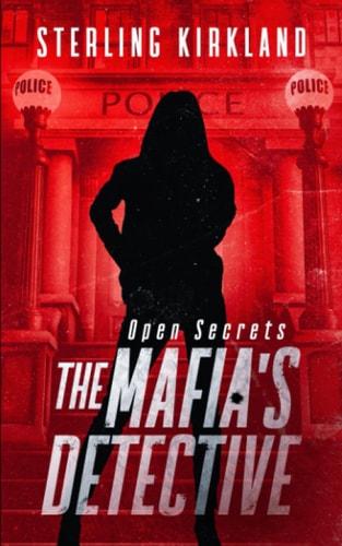 Open Secrets The Mafia's Detective