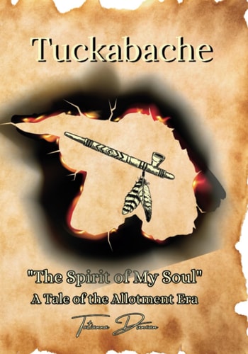 Tuckabache - The Spirit of My Soul : "A Tale of the Allotment Era"